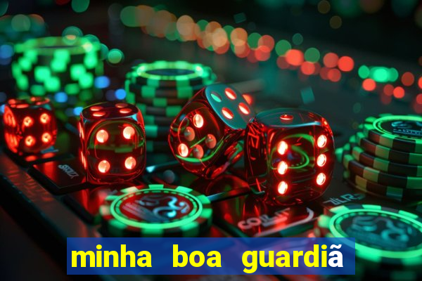 minha boa guardiã gratis download